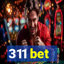 311 bet